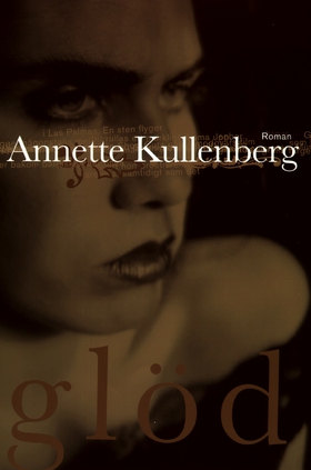 Glöd (e-bok) av Annette Kullenberg