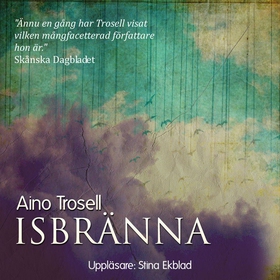Isbränna (ljudbok) av Aino Trosell