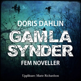 Gamla synder - 5 noveller (ljudbok) av Doris Da