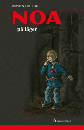 Noa på läger (e-bok) av Kirsten Ahlburg