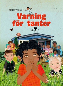 Varning för tanter (e-bok) av Mette Vedsö