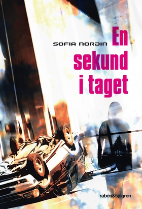 En sekund i taget (e-bok) av Sofia Nordin