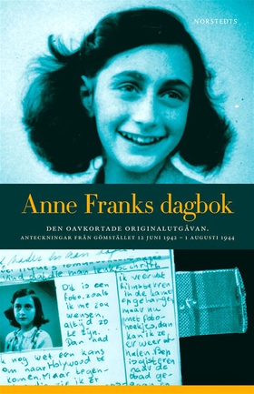 Anne Franks dagbok : den oavkortade originalutg