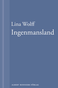 Ingenmansland : En novell ur Många människor dö