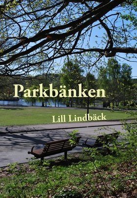 Parkbänken (e-bok) av Lill Lindbäck
