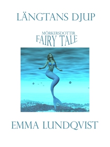 Längtans djup (e-bok) av Emma Lundqvist