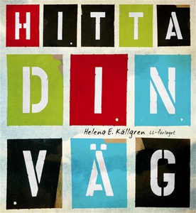 Hitta din väg! / Lättläst (ljudbok) av Helena K