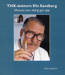 THX-doktorn Elis Sandberg (e-bok) av Göran Engs