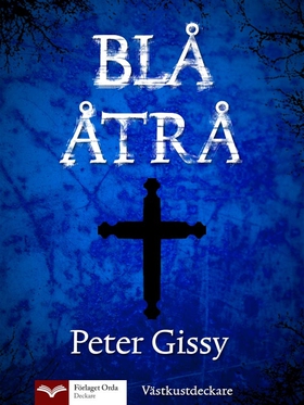 Blå åtrå (e-bok) av Peter Gissy