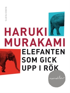 Elefanten som gick upp i rök - och andra berätt
