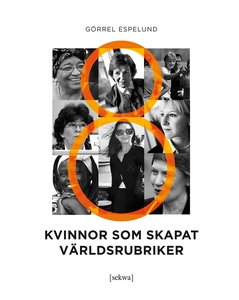 8 kvinnor som skapat världsrubriker (e-bok) av