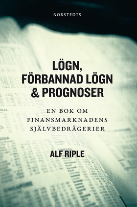 Lögn, förbannad lögn & prognoser : en bok om fi