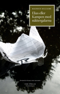 Elias eller kampen med näktergalarna (e-bok) av