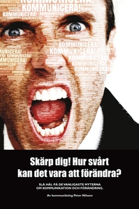Skärp dig! Hur svårt kan det vara att förändra?