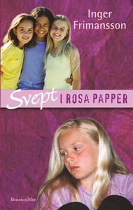 Svept i rosa papper (e-bok) av Inger Frimansson
