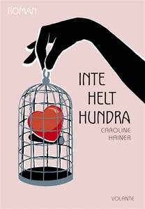 Inte helt hundra (e-bok) av Caroline Hainer