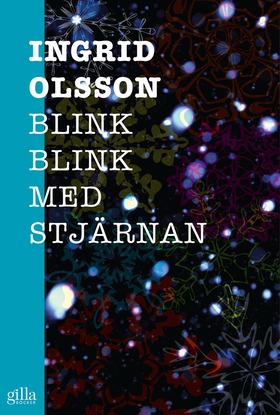 Blink, blink med stjärnan (e-bok) av Ingrid Ols