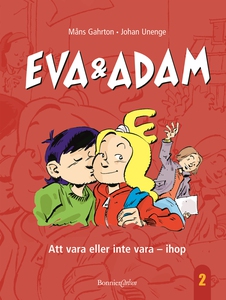 Eva & Adam. Att vara eller inte vara ihop (e-bo
