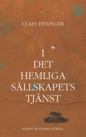 I det hemliga sällskapets tjänst (e-bok) av Cla