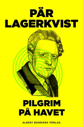 Pilgrim på havet (e-bok) av Pär Lagerkvist
