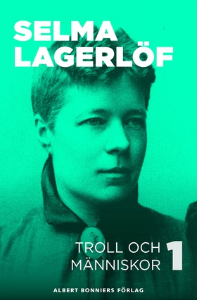 Troll och människor I (e-bok) av Selma Lagerlöf