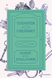 Tjänster i hemmet (e-bok) av Marie Hållander