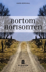 Bortom horisonten (e-bok) av Karin Bergvall