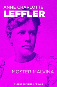 Moster Malvina : en novell från Ur livet III (e