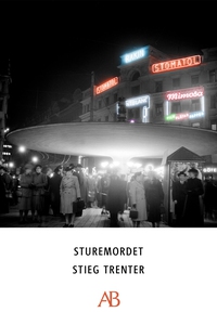 Sturemordet (e-bok) av Stieg Trenter