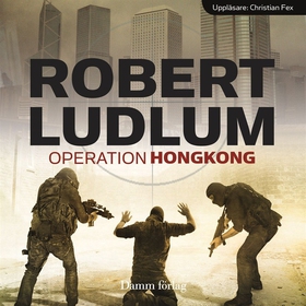 Operation Hong Kong (ljudbok) av Robert Ludlum