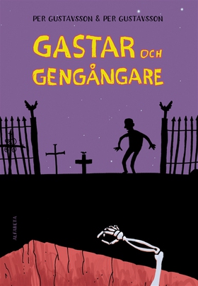 Gastar och gengångare (e-bok) av Per Gustavsson