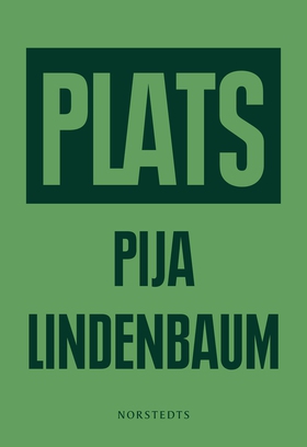 Plats (e-bok) av Pija Lindenbaum