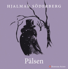 Pälsen (ljudbok) av Hjalmar Söderberg