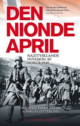 Den nionde april : Nazitysklands invasion av No