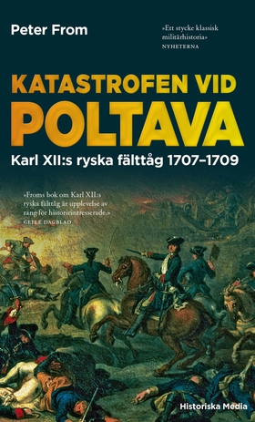 Katastrofen vid Poltava : Karl XII:s ryska fält