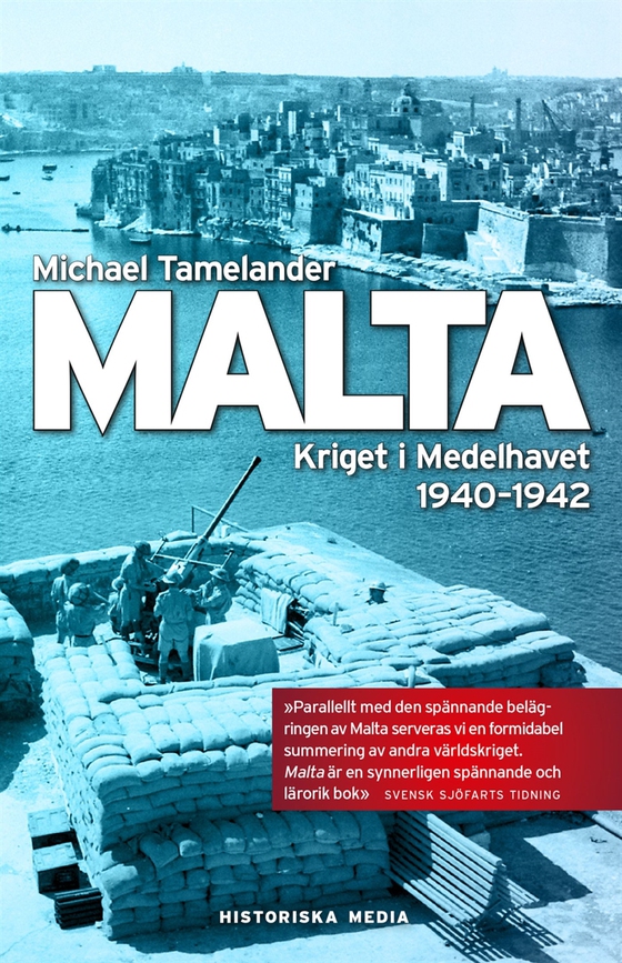 Malta : kriget i Medelhavet 1940 - 1942