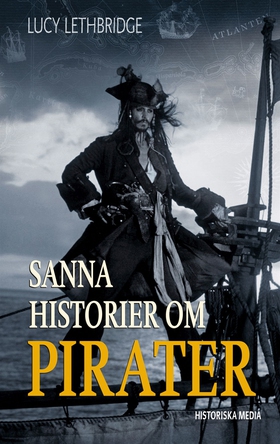 Sanna historier om pirater (e-bok) av Lucy Leth