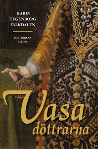 Vasadöttrarna (e-bok) av Karin Tegenborg Falkda