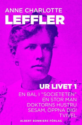 Ur livet 1. En bal i "sociteten" ; En stor man 