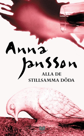 Alla de stillsamma döda (e-bok) av Anna Jansson