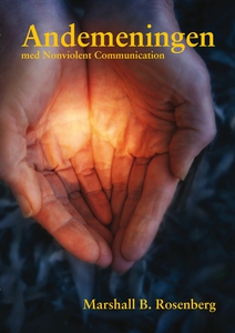 Andemeningen med Nonviolent Communication (e-bo