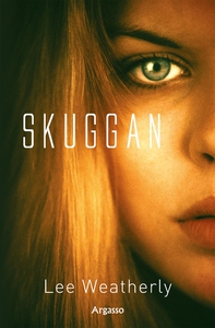 Skuggan (e-bok) av Lee Weatherly