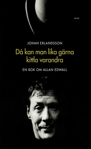 Då kan man lika gärna kittla varandra : en bok