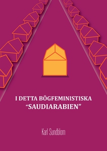 I DETTA BÖGFEMINISTISKA "SAUDIARABIEN" (e-bok)