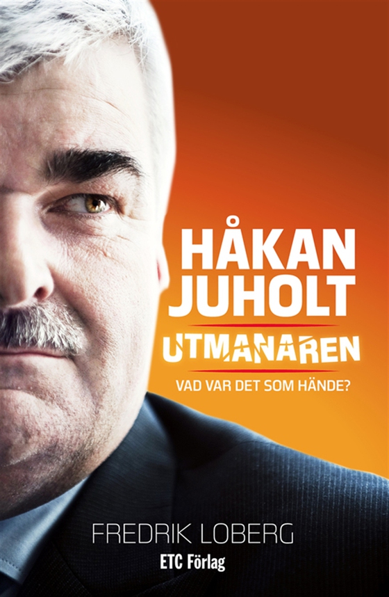Håkan Juholt : Utmanaren - Vad var det som hände? (e-bok) av Fredrik Loberg