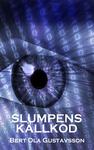 Slumpens källkod (e-bok) av Bert Ola Gustavsson