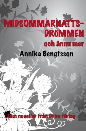 Midsommarnattsdrömmen (e-bok) av Annika Bengtss
