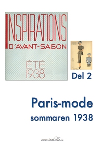 Paris-mode sommaren 1938. Del 2 (e-bok) av Tant