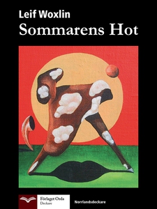 Sommarens hot (e-bok) av Leif Woxlin