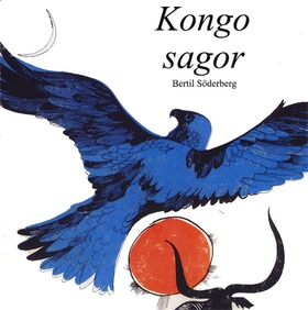 Kongosagor (e-bok) av Bertil Söderberg